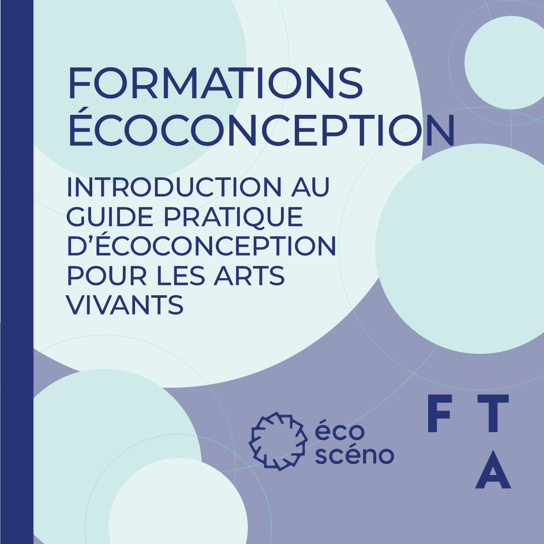 Introduction to the Practical Eco-design Guide for the Performing Arts