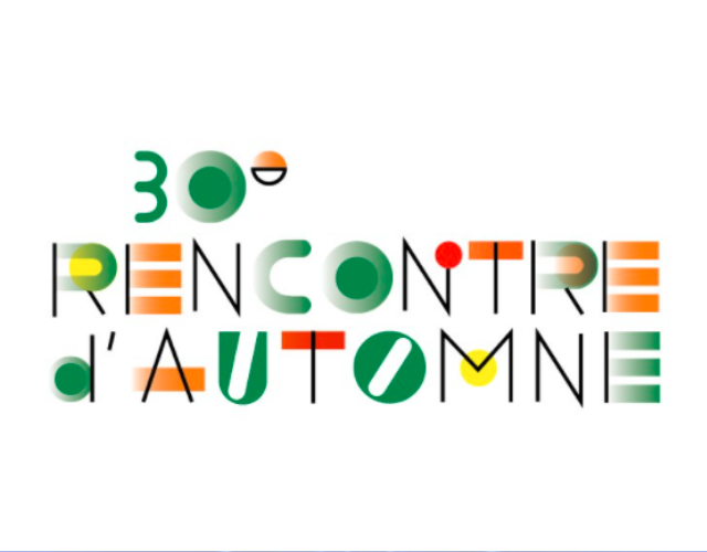30th edition of the Rencontre d'automne - Call for artistic files