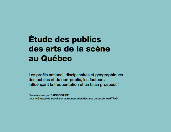 Diffusion de l'Étude des publics des arts de la scène au Québec